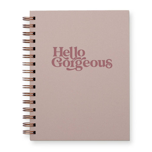 Hello Gorgeous Journal : Lined Notebook